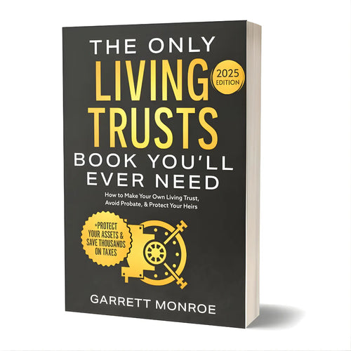 The Only Living Trusts Book You'll Ever Need